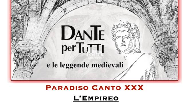 Dante per tutti: Paradiso XXX - L’Empireo