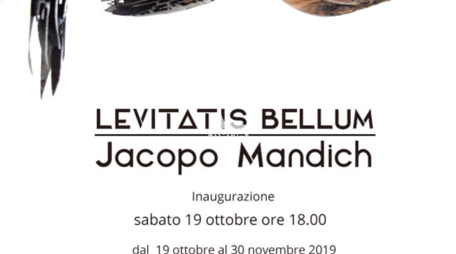 Levitatis Bellum di Jacopo Mandich