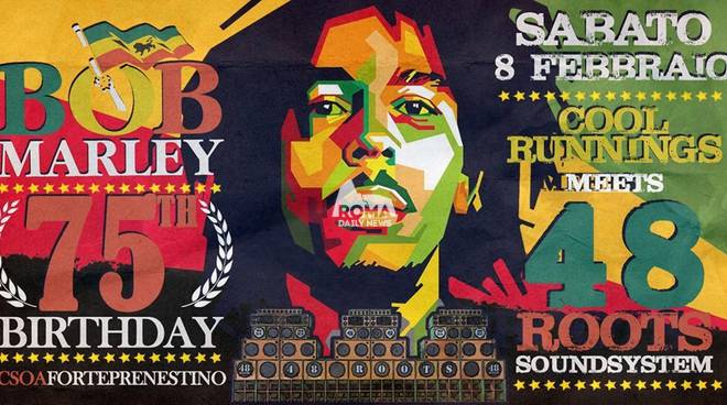 BOB MARLEY Birthday SOUND SYSTEM Party