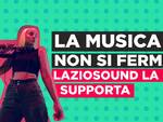 LazioSound Recording e LazioSound Digital Touring:  al via i 2 avvisi pubblici rivolti a produttori, distributori musicali e organizzatori di eventi per valorizzare giovani talenti