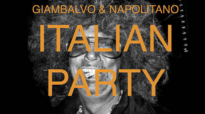 «Italian party», il libro di Giambalvo & Napolitano sarà presentato a Spazio5